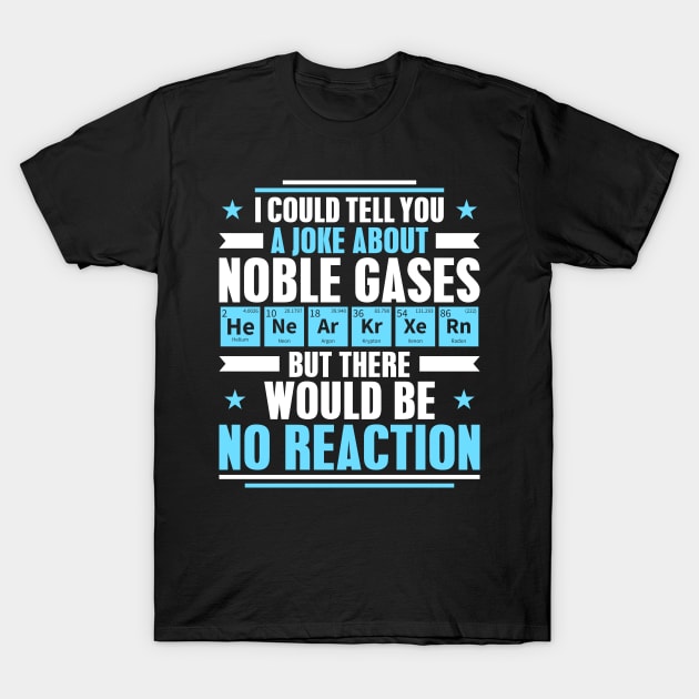 Chemistry Chemist Chemical Technician Teacher Gift T-Shirt by Krautshirts